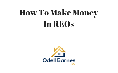 How To Make Money In REOs